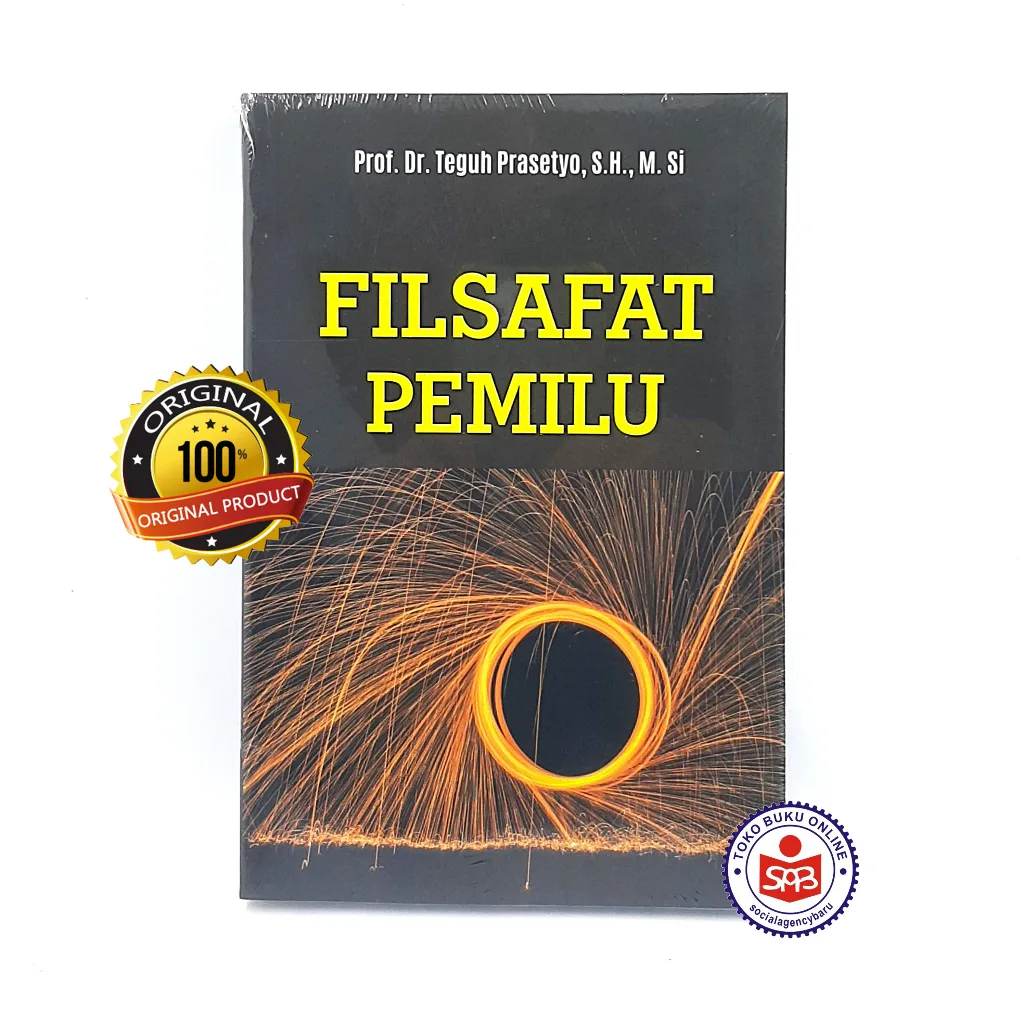 Filsafat Pemilu - Teguh Prasetyo