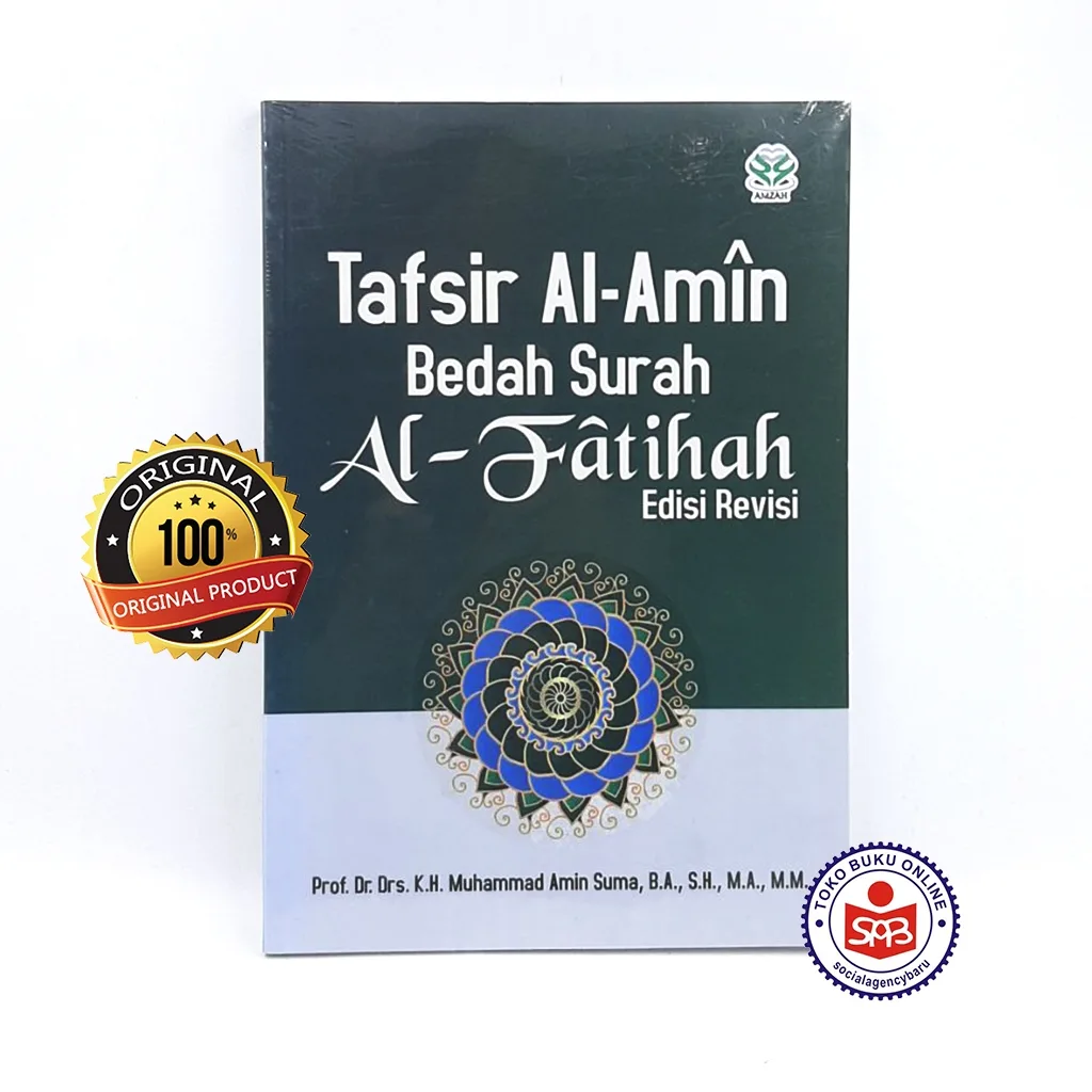 Tafsir Al Amin Bedah Surat Al Fatihah - Muhammad Amin Suma