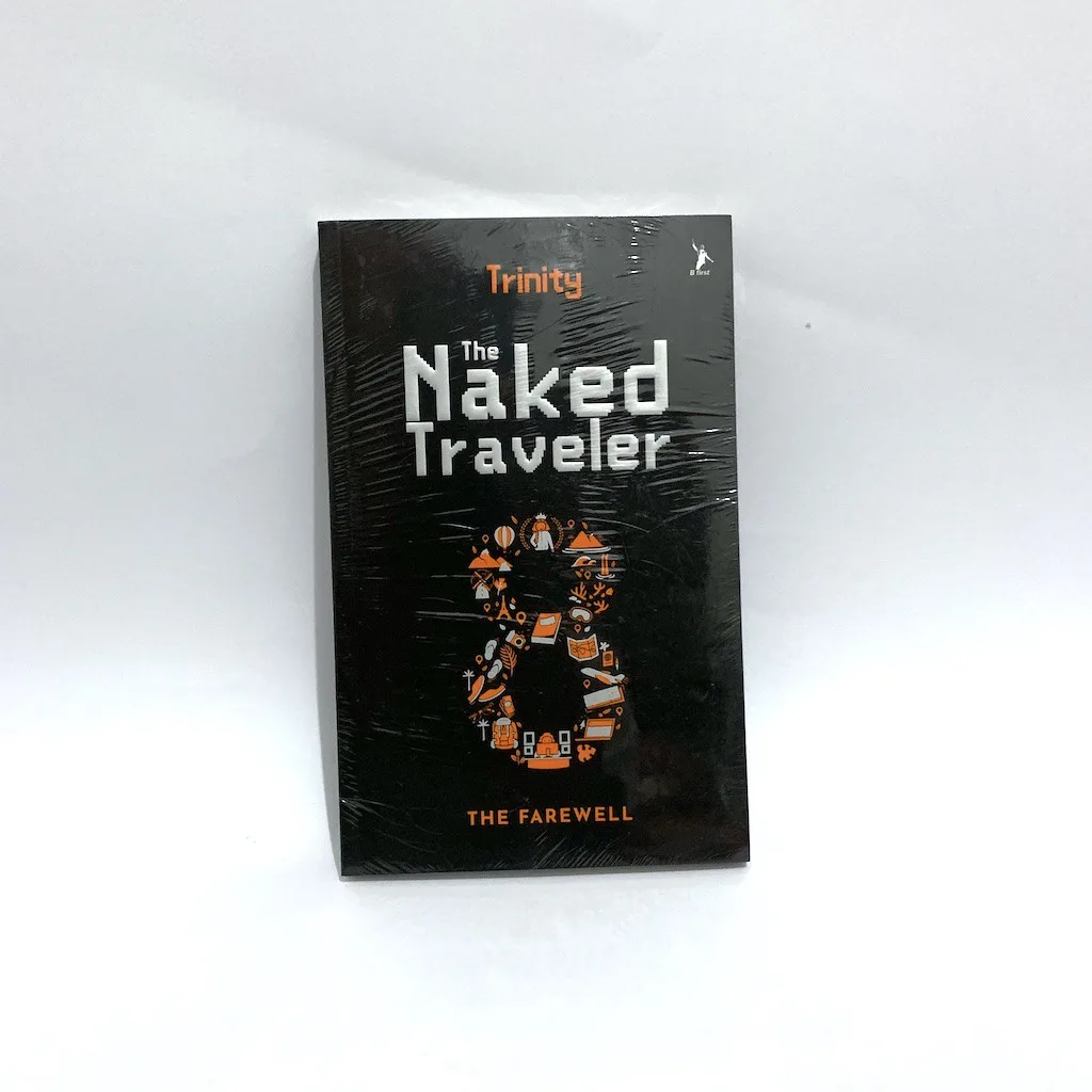 The Naked Traveler 8 The Farewall - Trinity