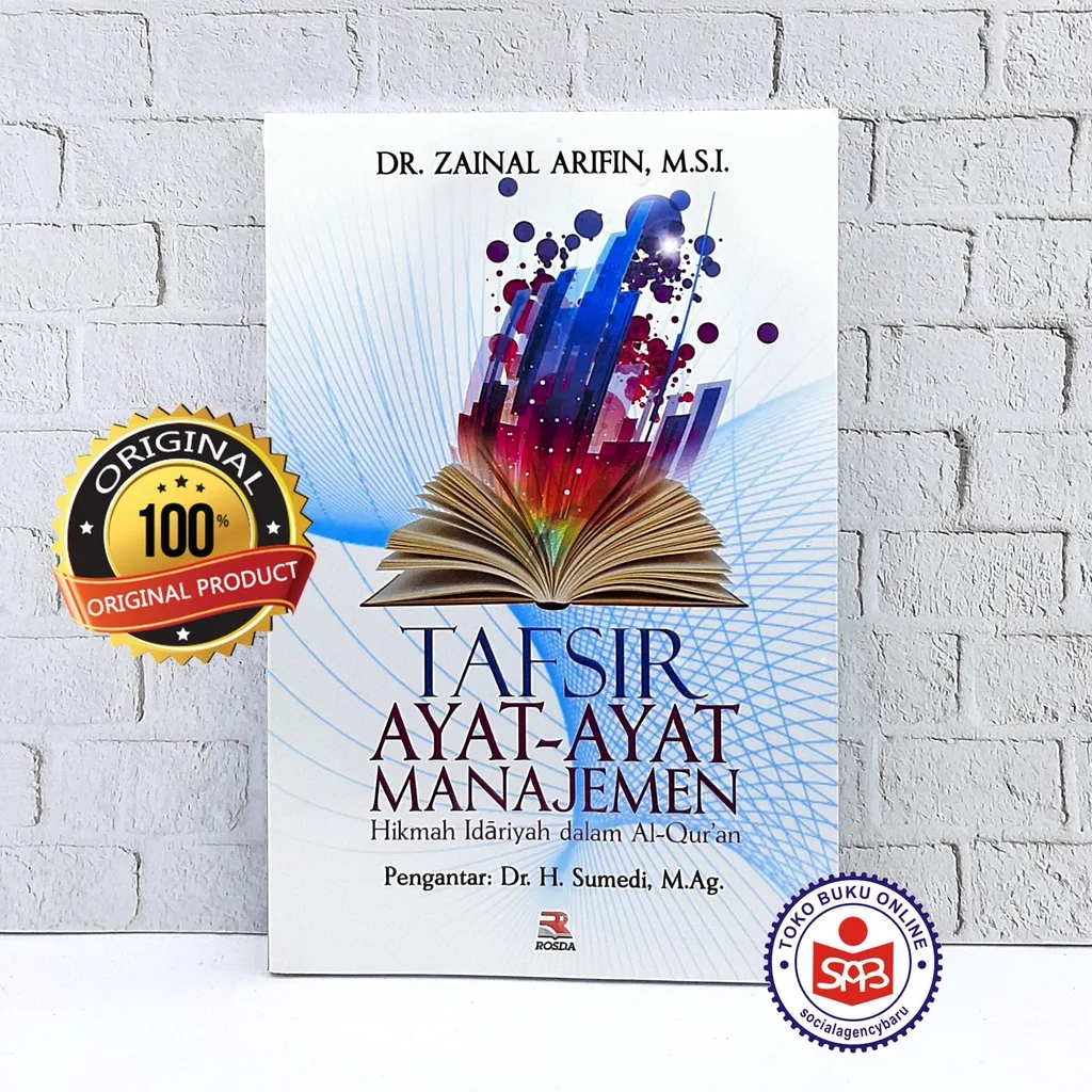 Tafsir Ayat Ayat Manajemen Hikmah Idariyah - Zainal Arifin