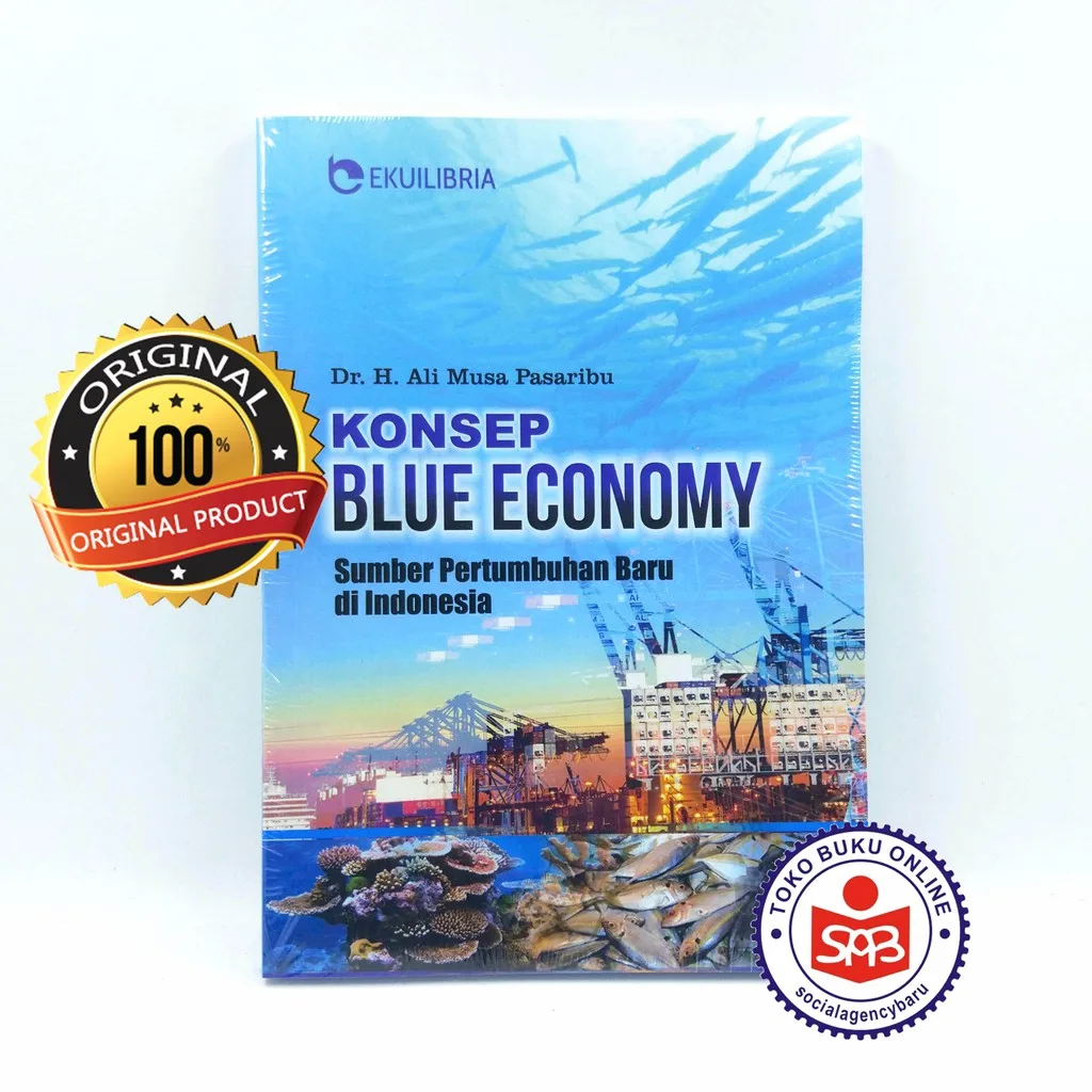 Konsep Blue Economy Sumber Pertumbuhan Baru - Ali Musa Pasaribu