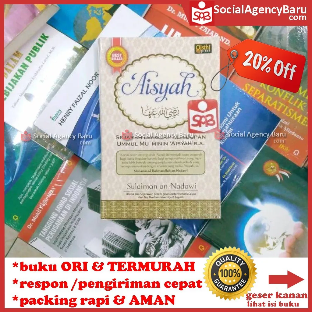 Aisyah Sejarah Lengkap Kehidupan Ummul Mu'minin - Sulaiman An-Nabawi