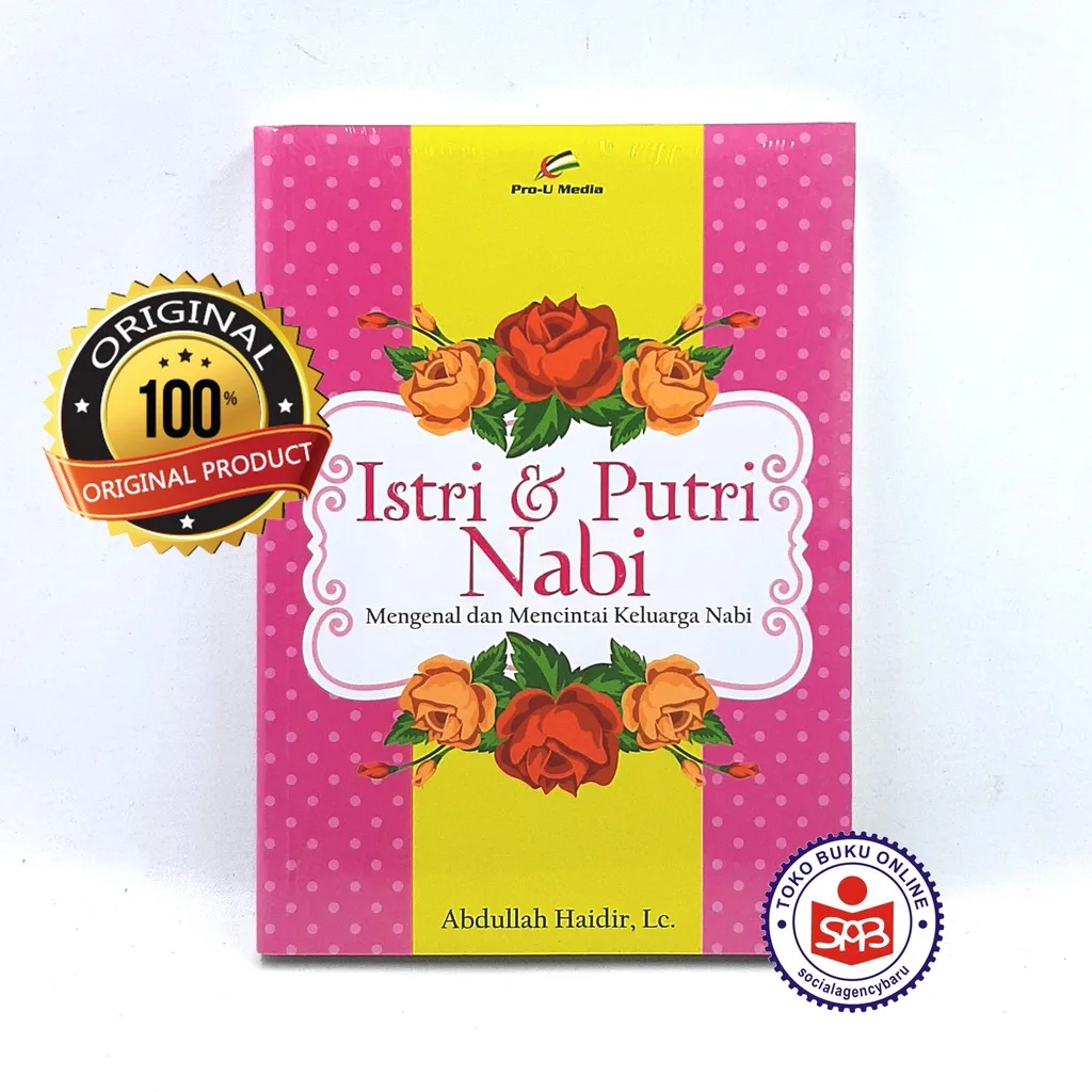 Istri dan Putri Nabi - Abdullah Haidir