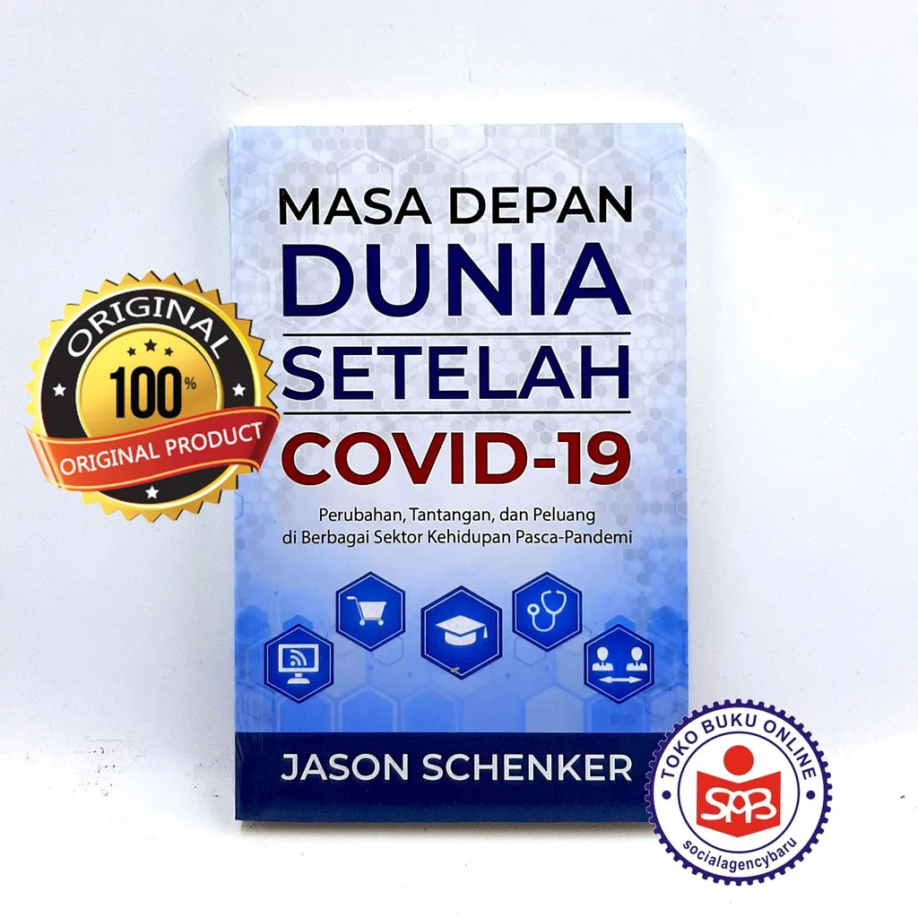 Masa Depan Dunia Setelah Covid 19 - Jason Schenker
