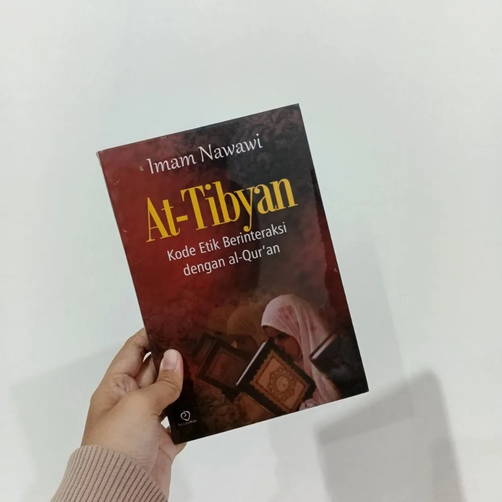At Tibyan Kode Etik Berinteraksi Dengan Al Quran - Imam Nawawi