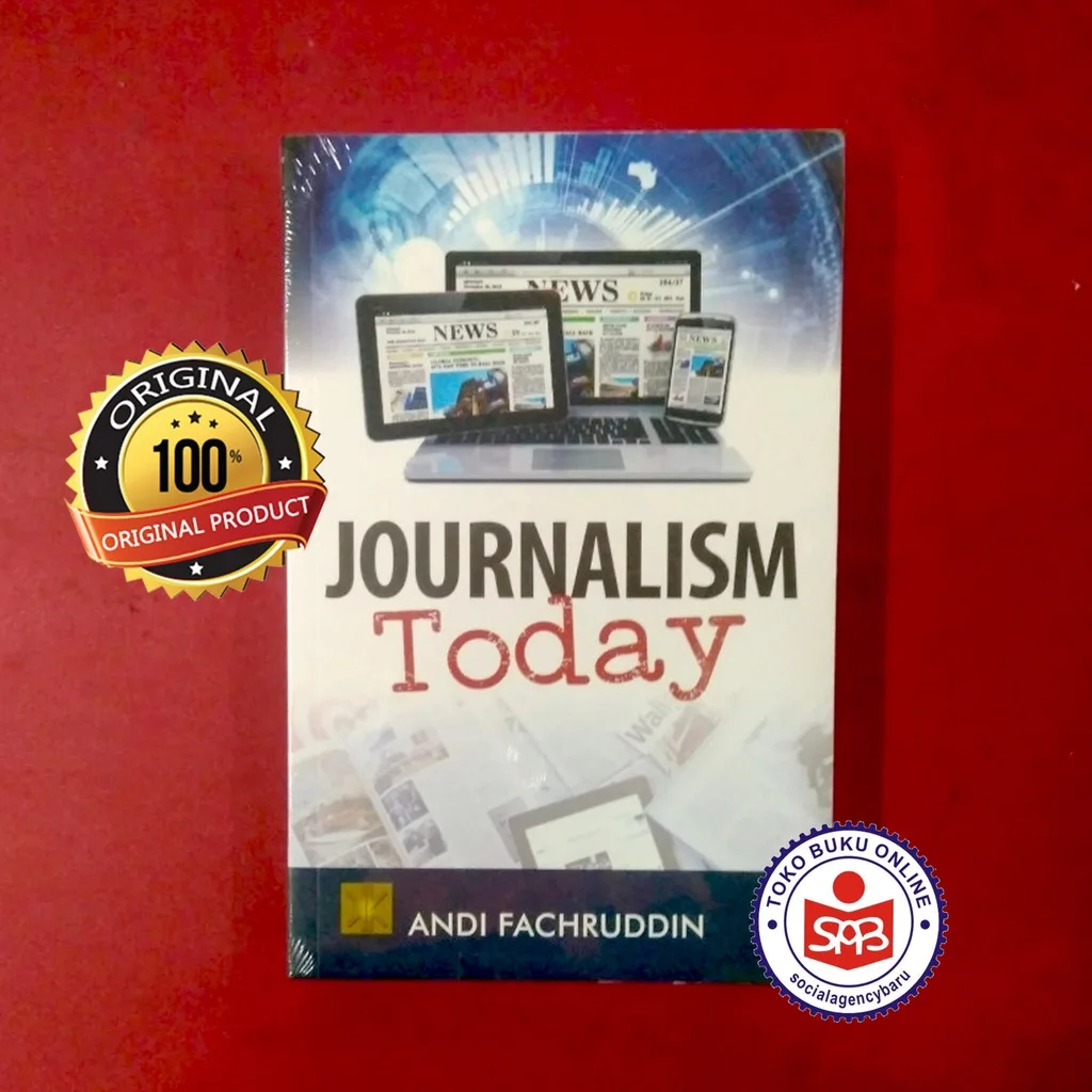 Journalism Today - Andi Fachruddin