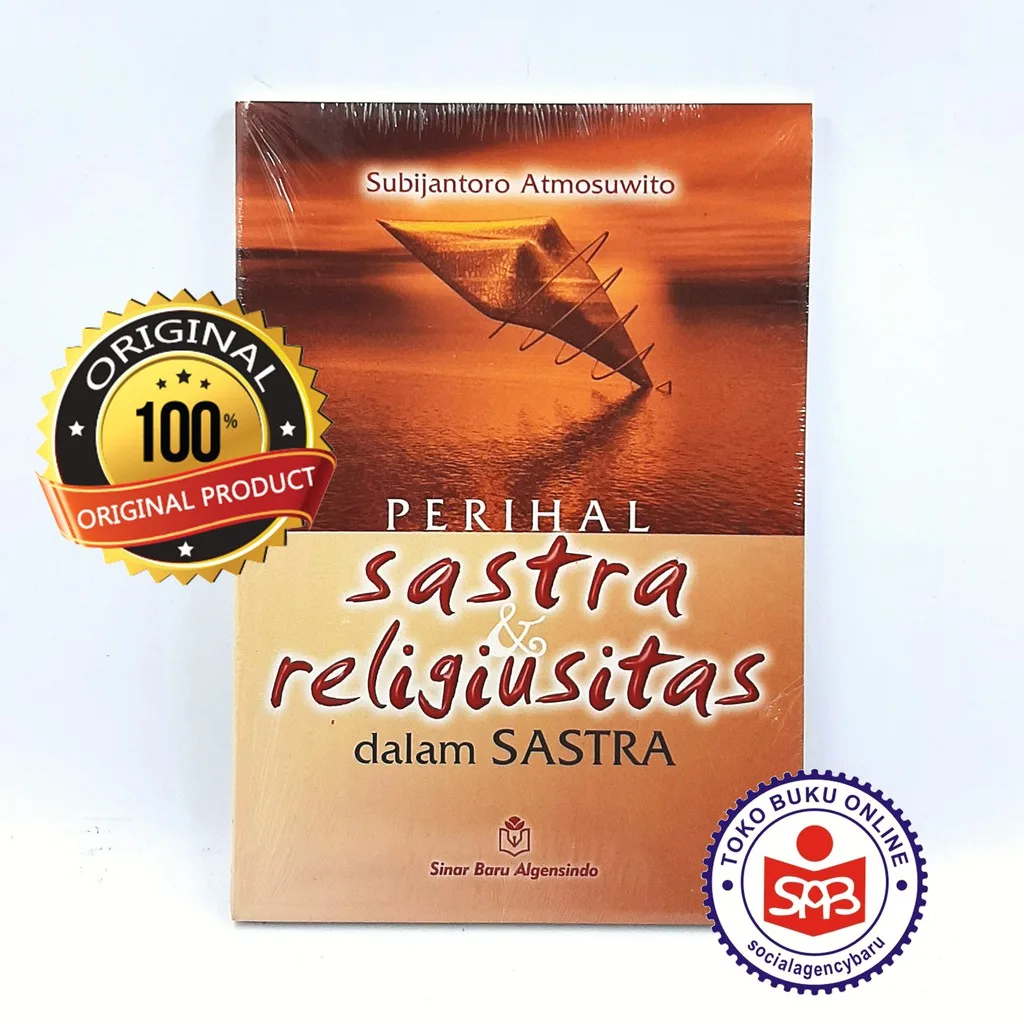 Perihal Sastra dan Religiusitas dalam Sastra - Subijantoro