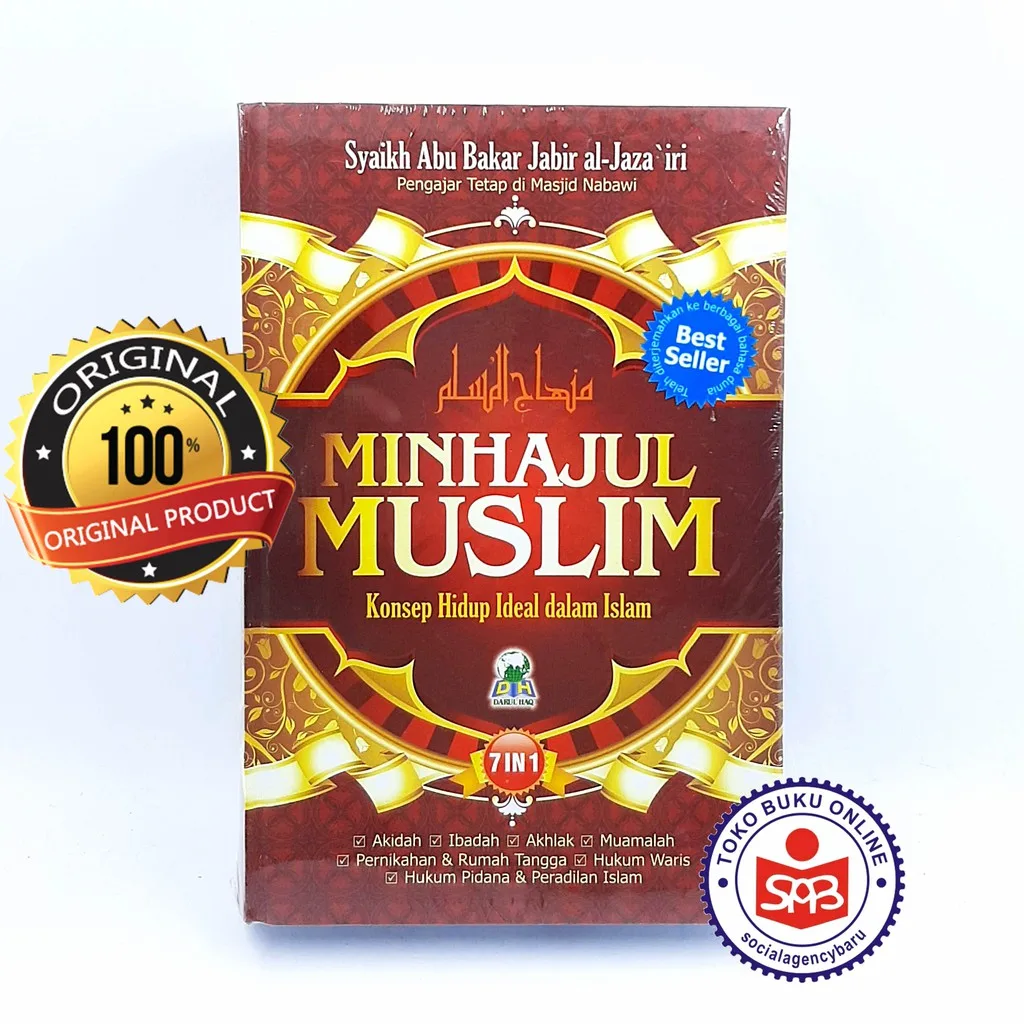 Minhajul Muslim Konsep Hidup Ideal dalam Islam - Syaikh Abu Bakar Jabir Al Jazairi