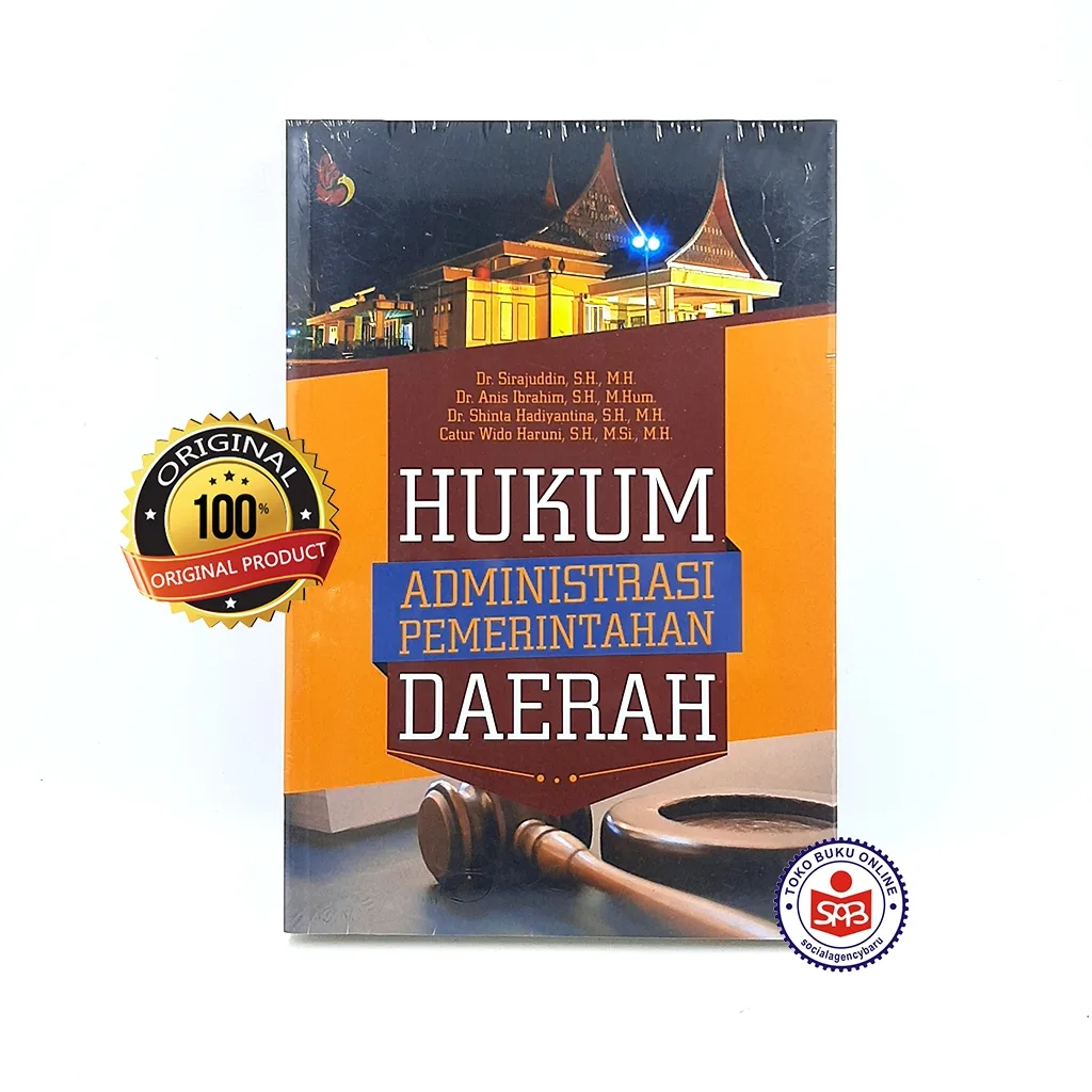 Hukum Administrasi Pemerintahan Daerah - Sirajuddin