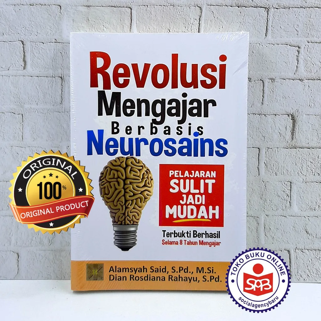 Revolusi Mengajar Berbasis Neurosains - Alamsyah Said