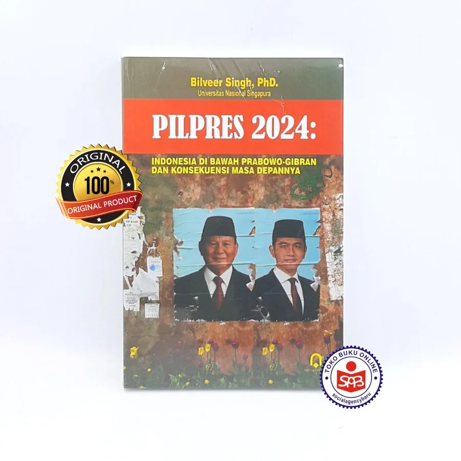 PILPRES 2024 Indonesia di Bawah Prabowo Gibran - Bilveer Singh