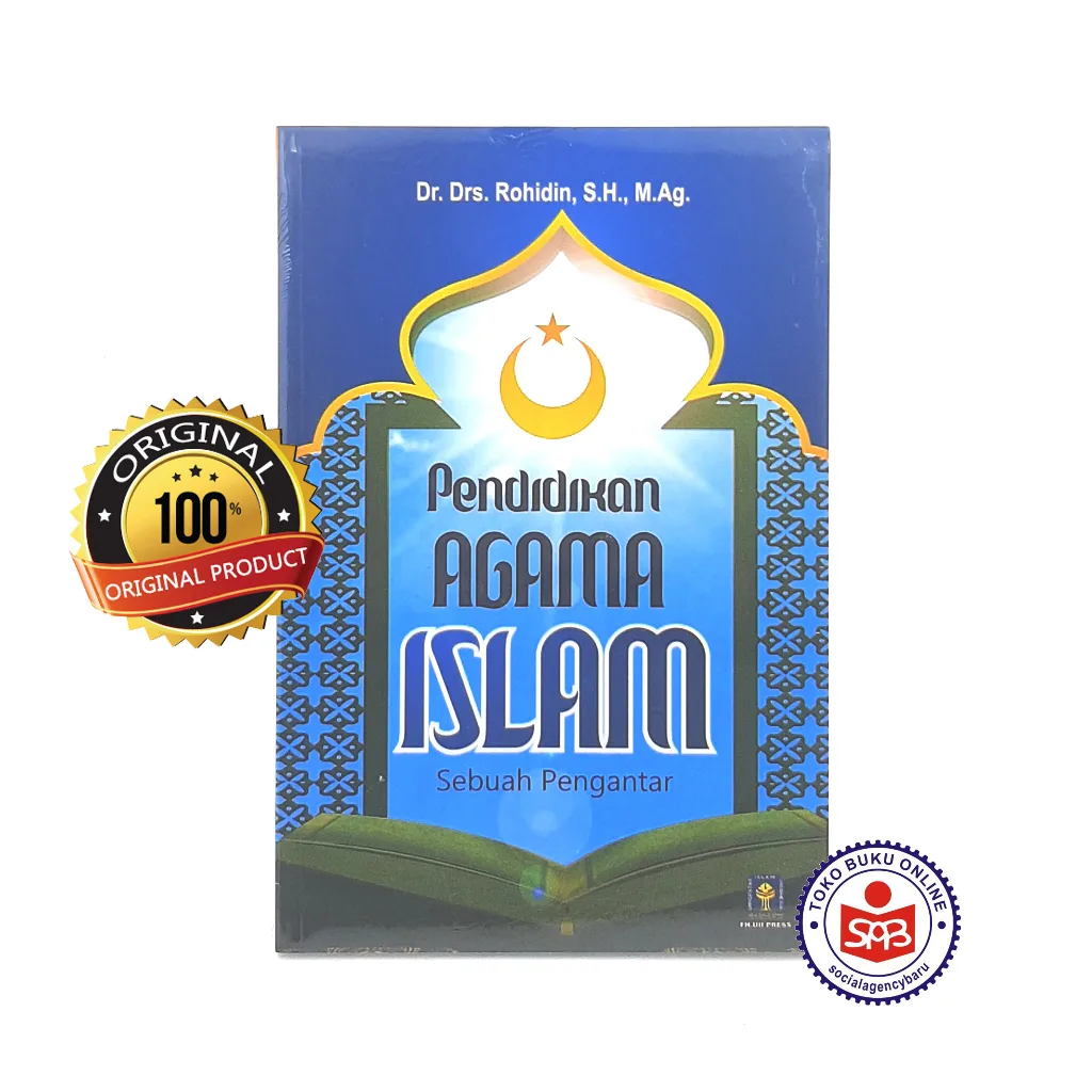 Pendidikan Agama Islam Sebuah Pengantar - Rohidin