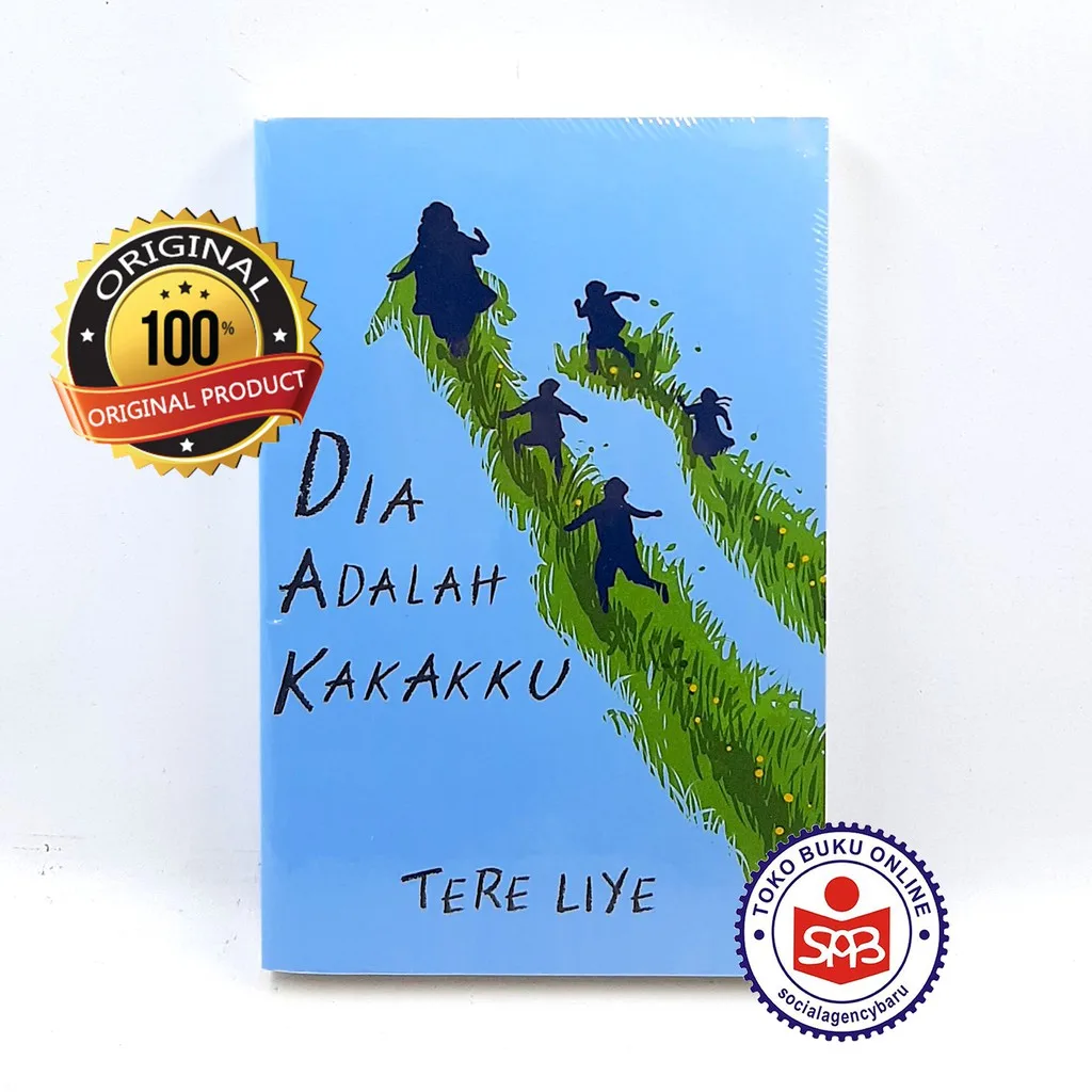 Dia Adalah Kakakku - Tere Liye