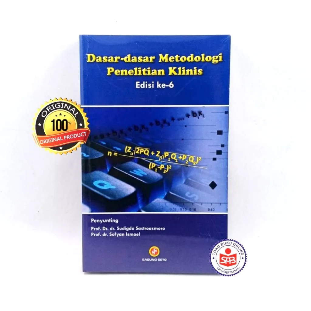Dasar Dasar Metodologi Penelitian Klinis Edisi 6 SOFTCOVER - Sudigdo Sastroasmoro