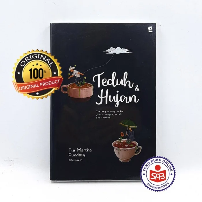 Teduh dan Hujan - Tia Martha Pundaty