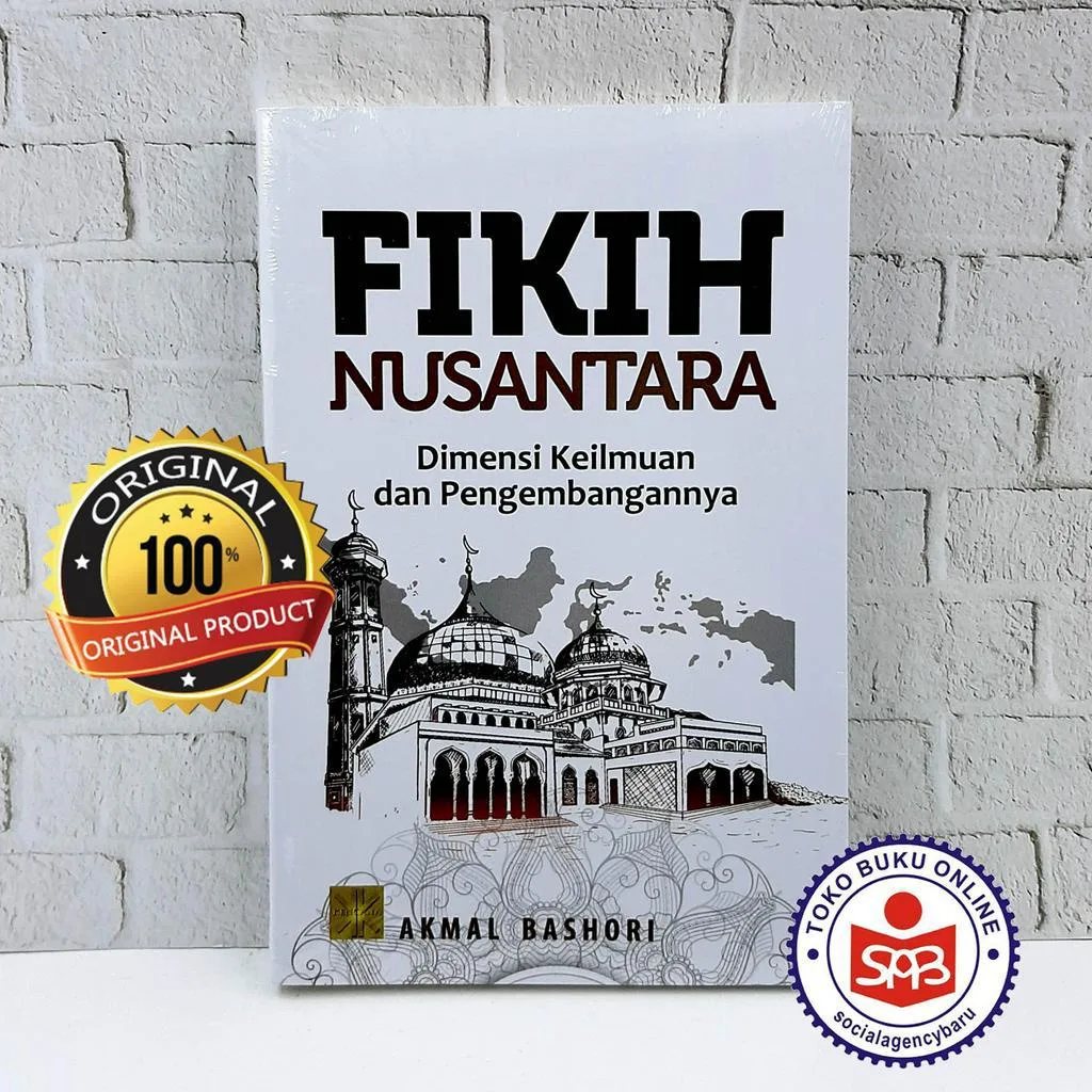 Fikih Nusantara - Akmal Bashori