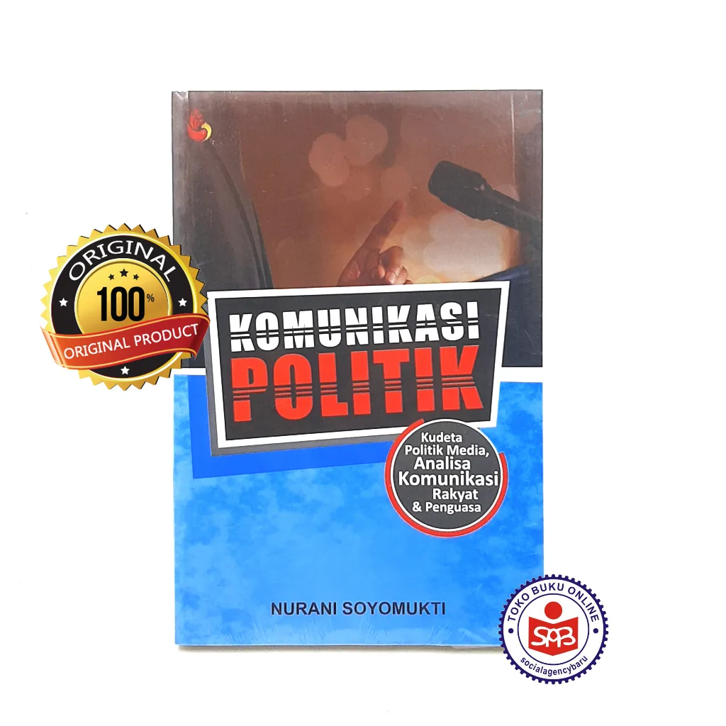 Komunikasi Politik - Nurani Soyomukti