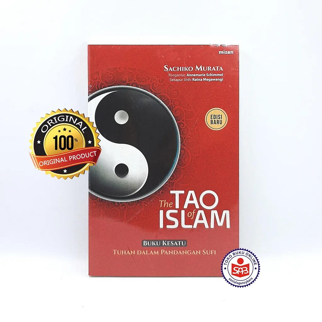 The Tao Of Islam Tuhan dalam Pandangan Sufi - Sachiko Murata