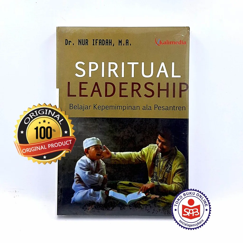 Spiritual Leadership Belajar Kepemimpinan Dan Pesantren - Nur Ifadah