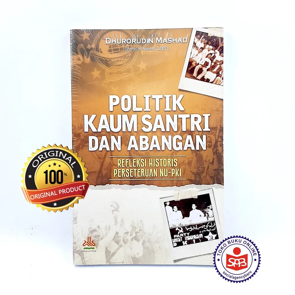 Politik Kaum Santri dan Abangan - Dhurorudin Mashad