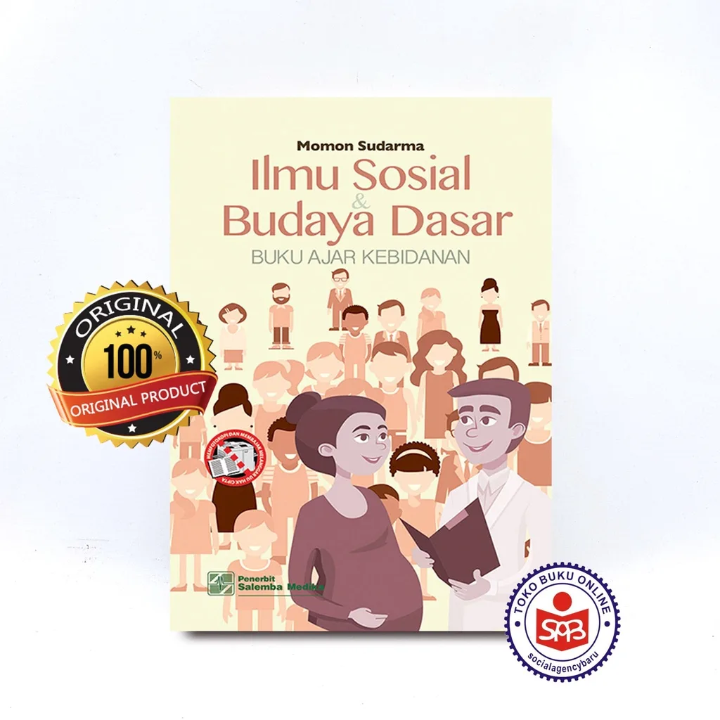 Ilmu Sosial dan Budaya Dasar Buku Ajar Kebidanan - Momon Sudarma