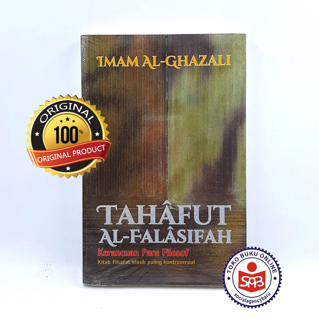 Tahafut Al-Falasifah Imam Al-Ghazali Filsafat Klasik