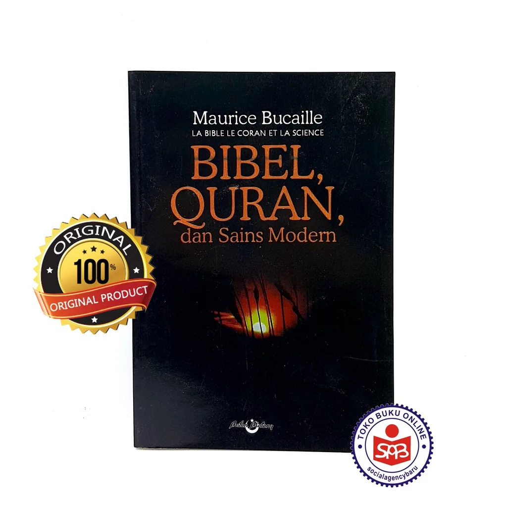 Bibel Quran dan Sains Modern - Maurice Bucaille