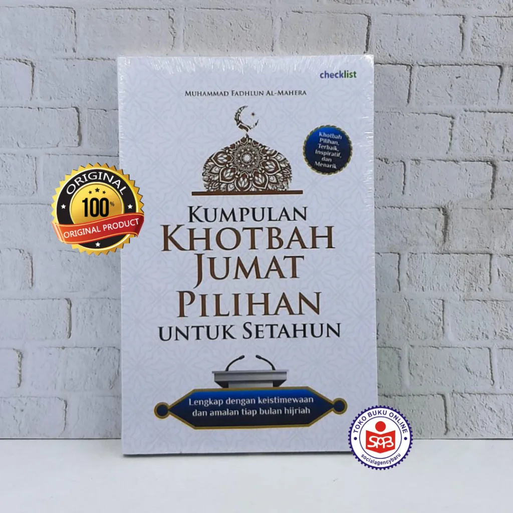 Kumpulan Khotbah Jumat Pilihan Untuk Setahun - Muhammad Fadhlun Al Mahera