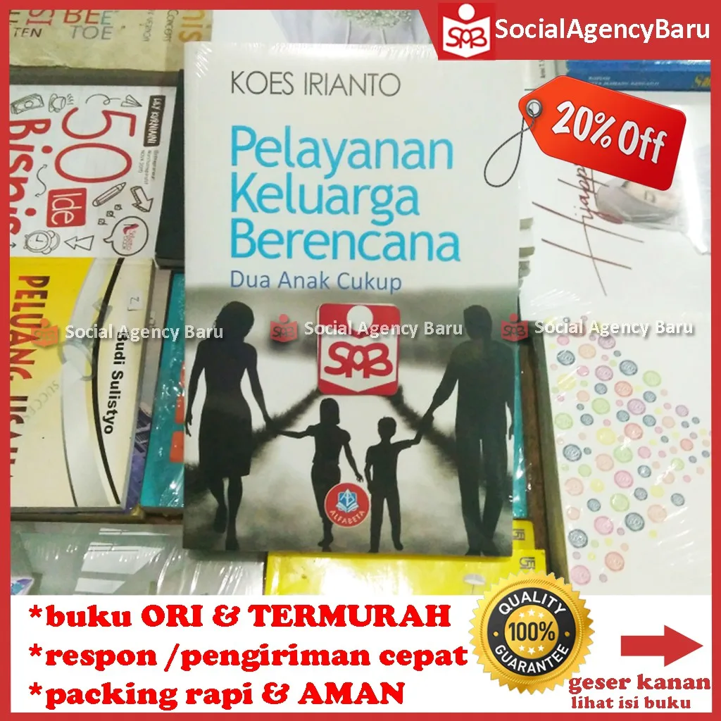 Pelayanan Keluarga Berencana Dua Anak Cukup - Koes Irianto