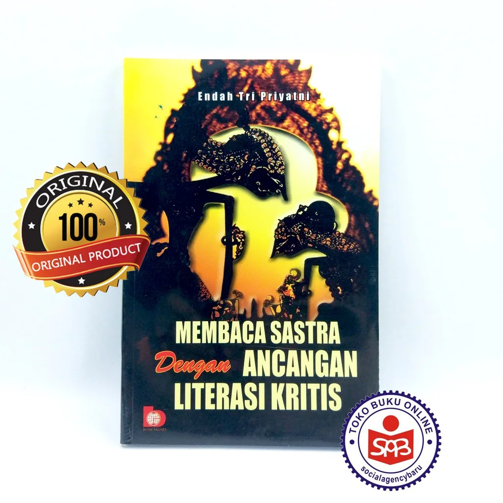 Membaca Sastra Dengan Ancangan Literasi Kritis - Endah Tri Priyatni