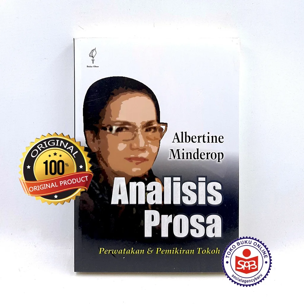 Analisis Prosa Perwatakan Dan Pemikiran Tokoh - Albertine Minderop