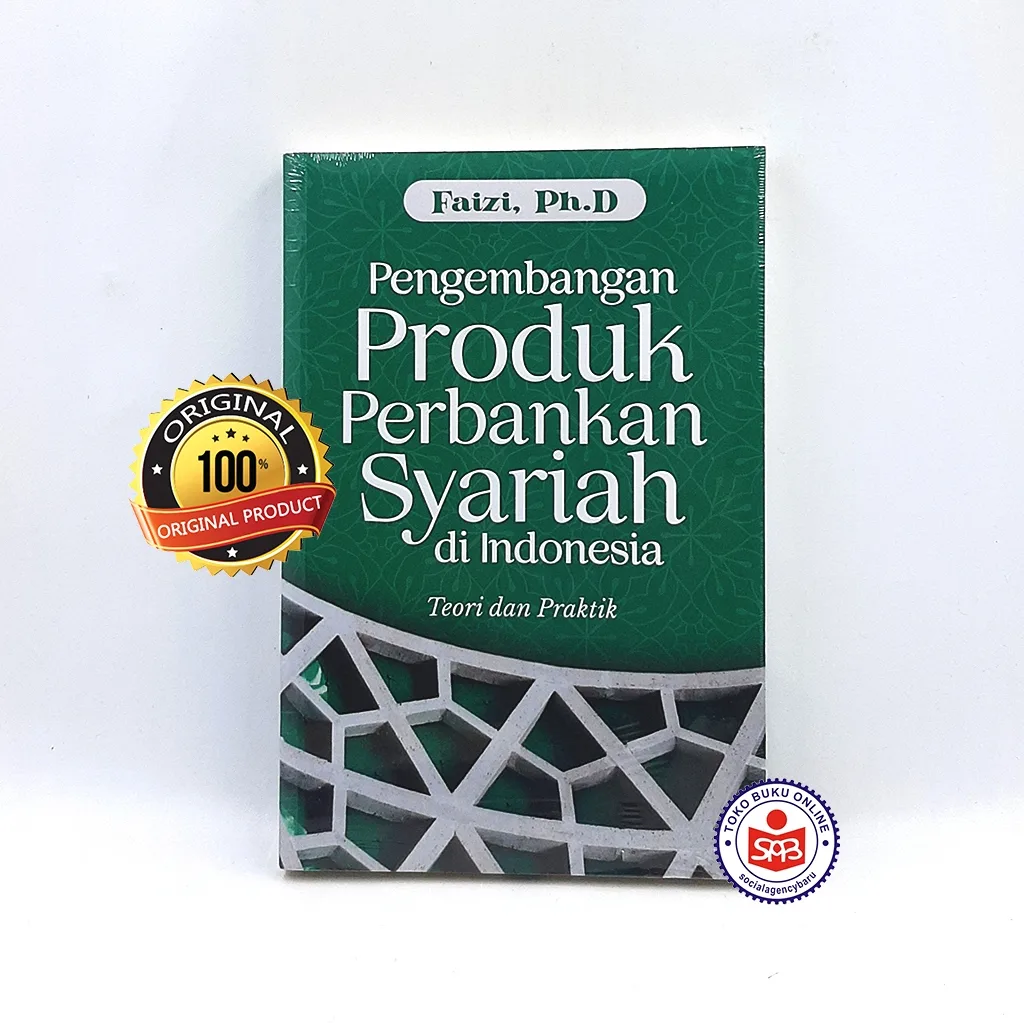 Pengembangan Produk Perbankan Syariah di Indonesia - Faizi