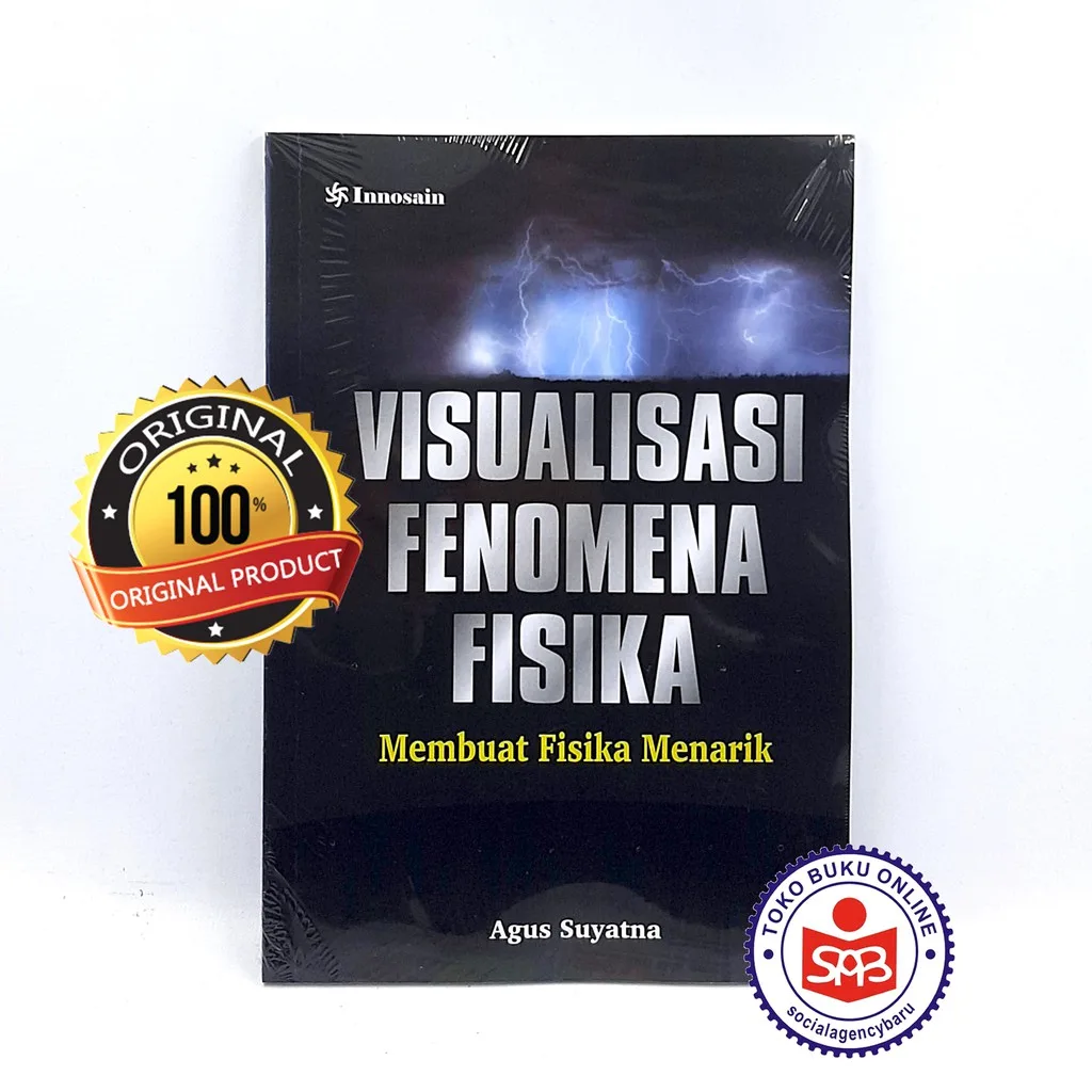 Visualisasi Fenomena Fisika Membuat Fisika Menarik - Agus Suyatna