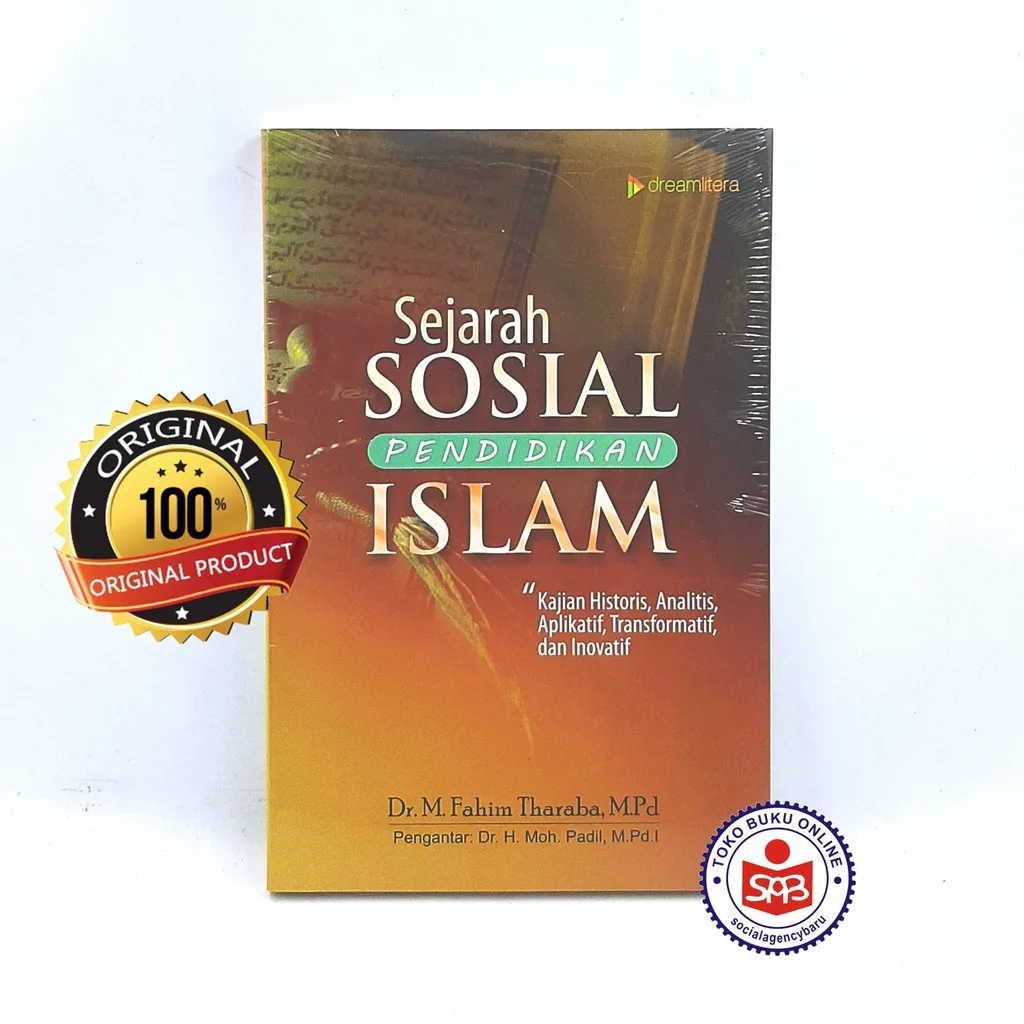Sejarah Sosial Pendidikan Islam - M. Fahim Tharaba