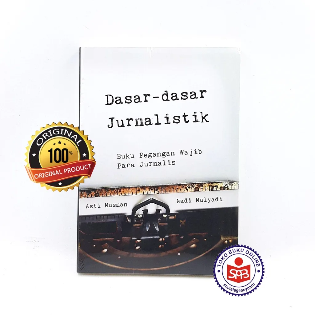 Dasar Dasar Jurnalistik - Asti Musman