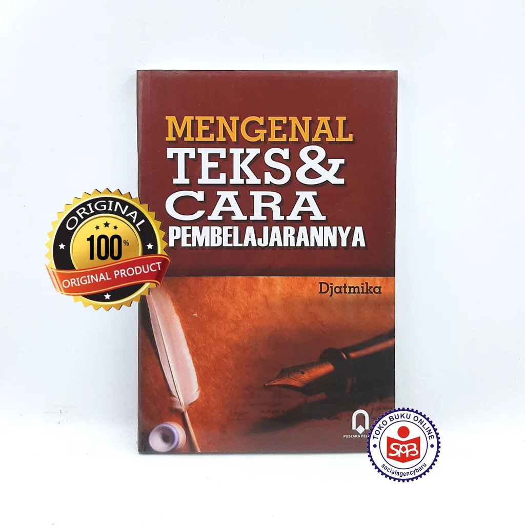 Mengenal Teks dan Cara Pembelajarannya - Djatmika