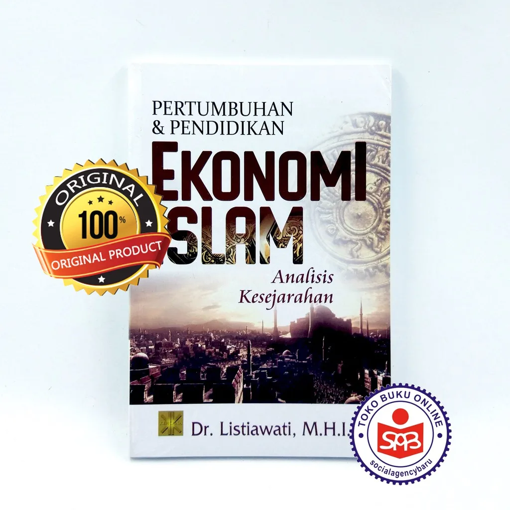 Pertumbuhan dan Pendidikan Ekonomi Islam - Listiawati