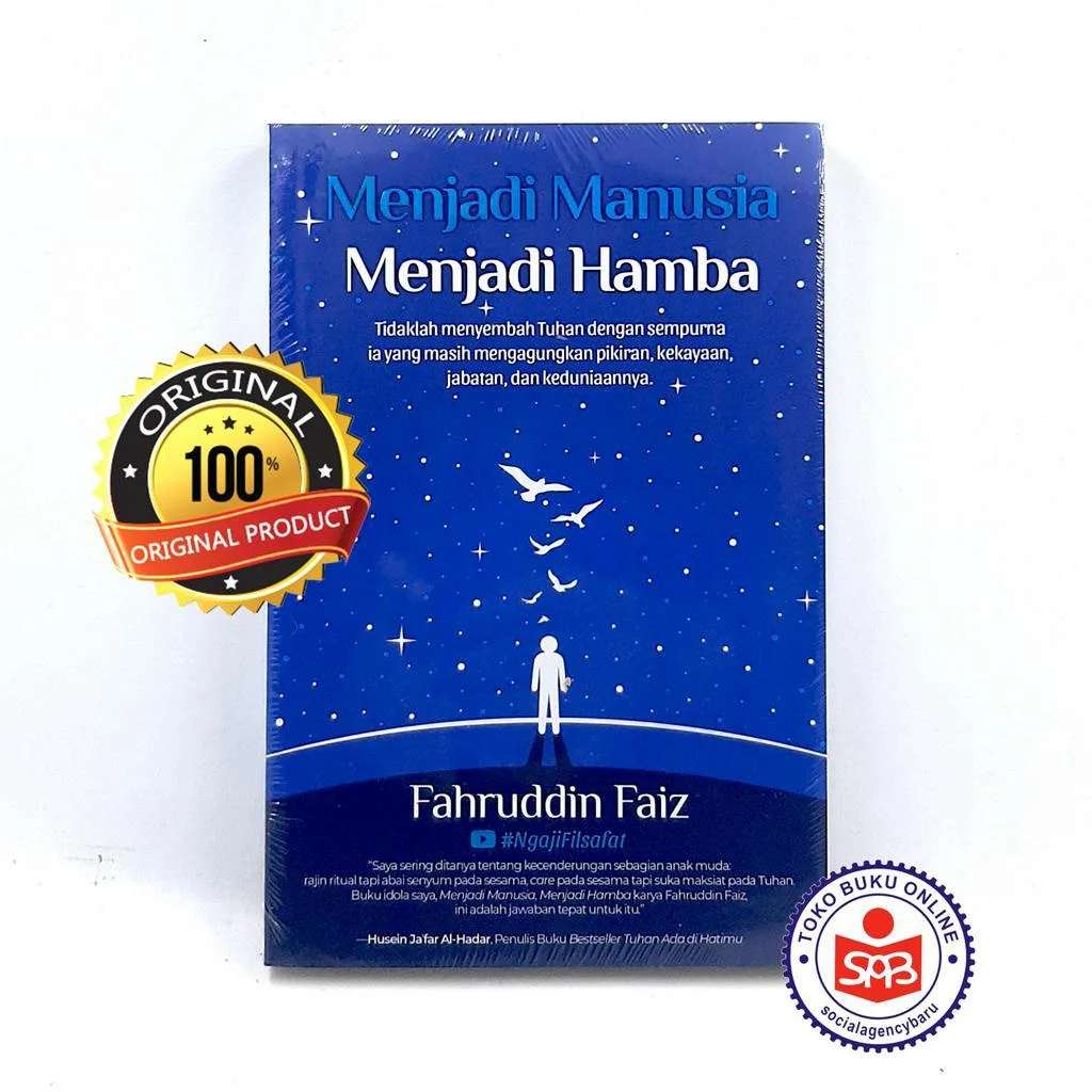Menjadi Manusia Menjadi Hamba - Fahruddin Faiz