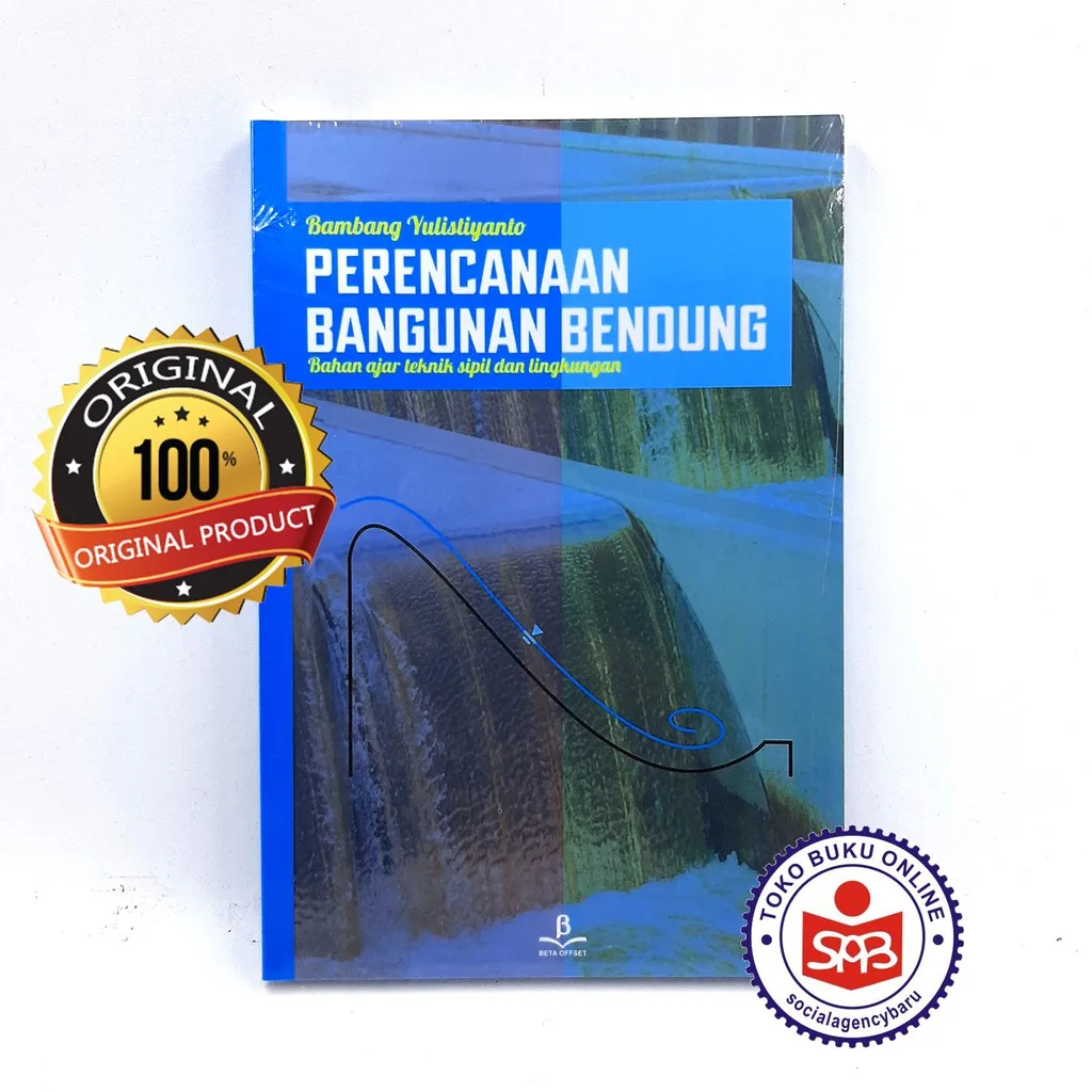 Perencanaan Bangunan Bendung - Bambang Yulistiyanto