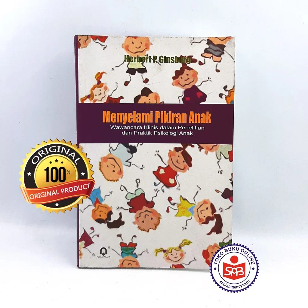Menyelami Pikiran Anak - Herbert P. Ginsburg