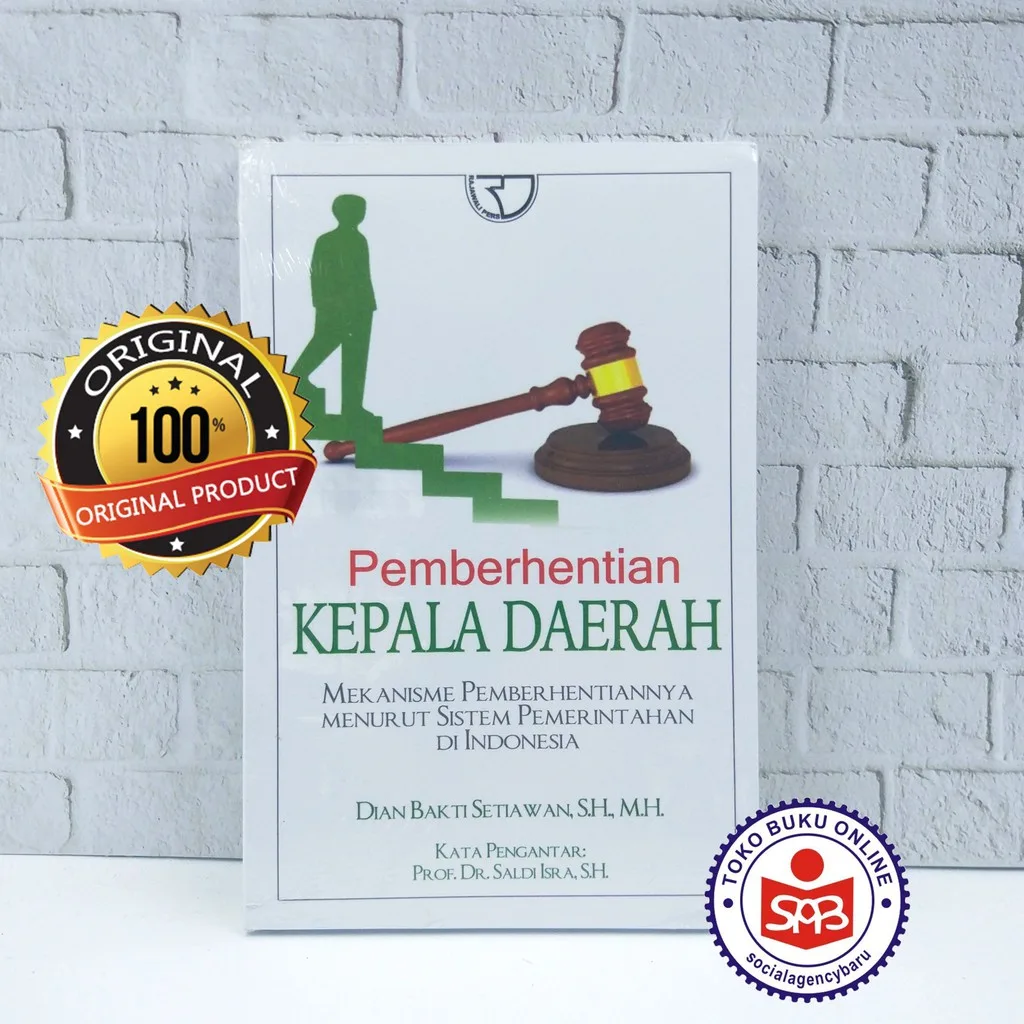 Pemberhentian Kepala Daerah - Dian Bakti Setiawan