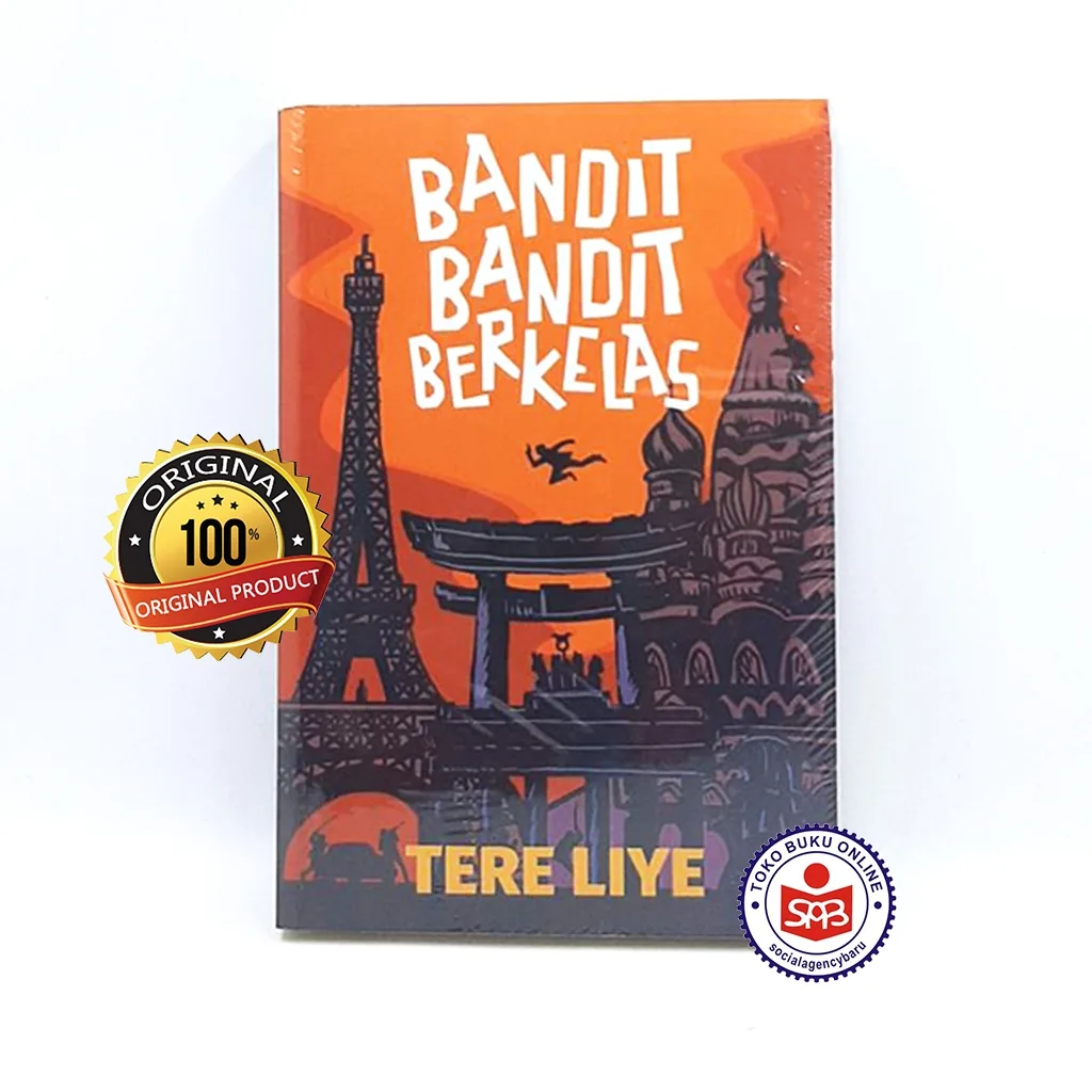 Bandit Bandit Berkelas - Tere Liye