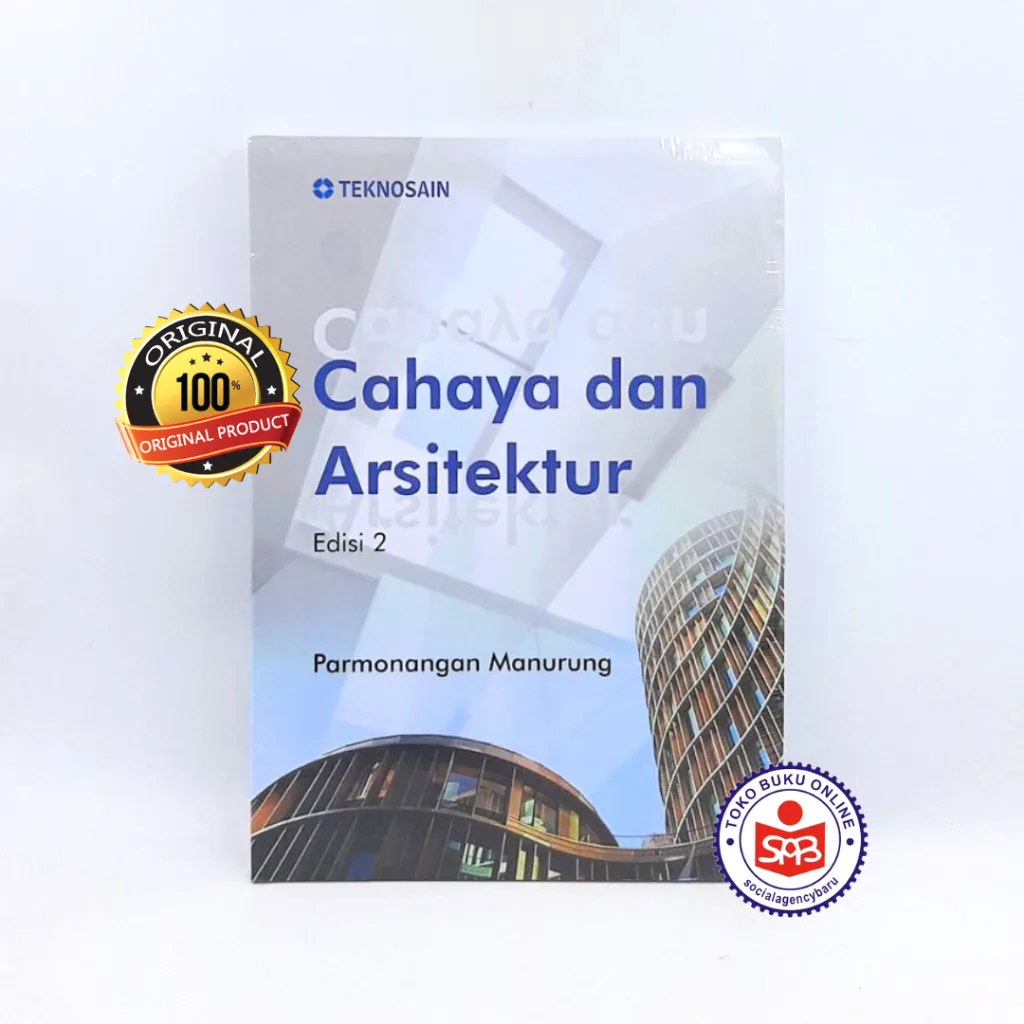 Cahaya dan Arsitektur - Parmonangan Manurung