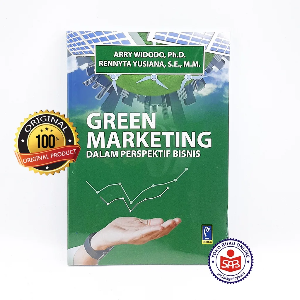 Green Marketing Dalam Perspektif Bisnis - Arry Widodo