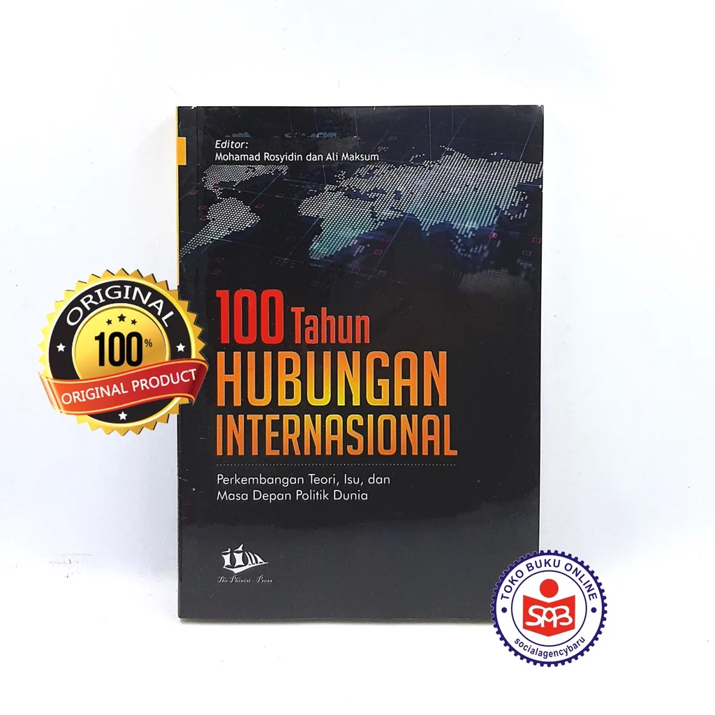 100 Tahun Hubungan Internasional - Mohamad Rosyidin