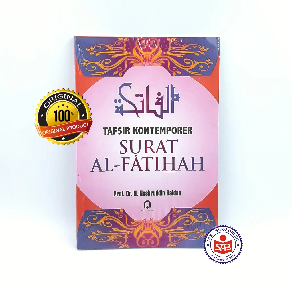 Tafsir Kontemporer Surat Al Fatihah - Nashruddin Baidan
