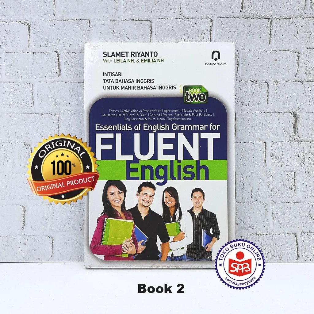 Essentials of English Grammar for FLUENT English - Slamet Riyanto