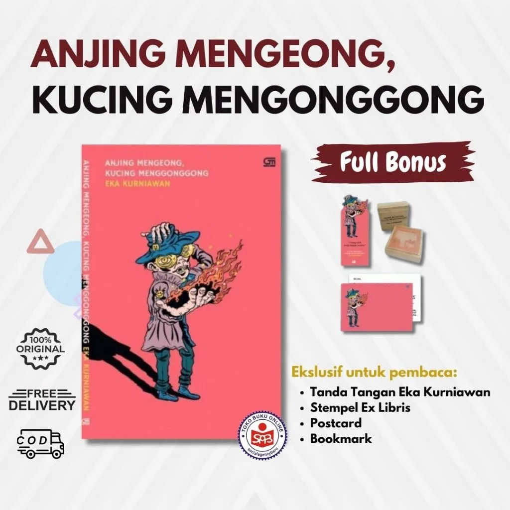 Anjing Mengeong Kucing Menggonggong - Eka Kurniawan