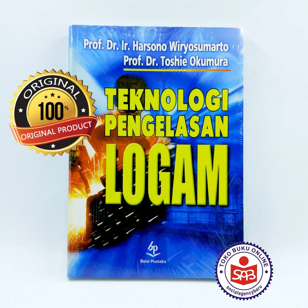 Teknologi Pengelasan Logam - Harsono Wiryosumarto