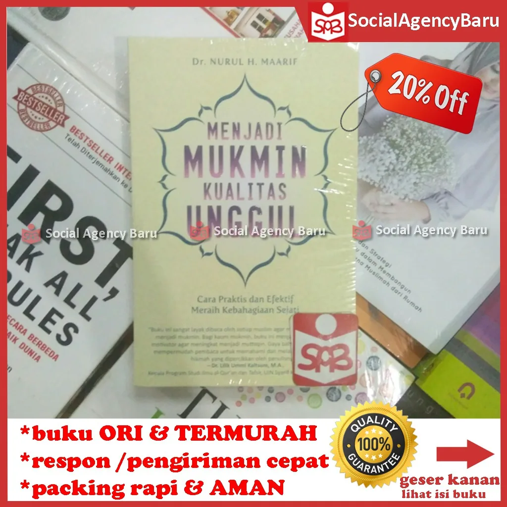 Menjadi Mukmin Kualitas Unggul - Nurul H Maarif